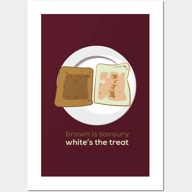 Brown is savoury, white's the treat Wall Art by BobbyShaftoe